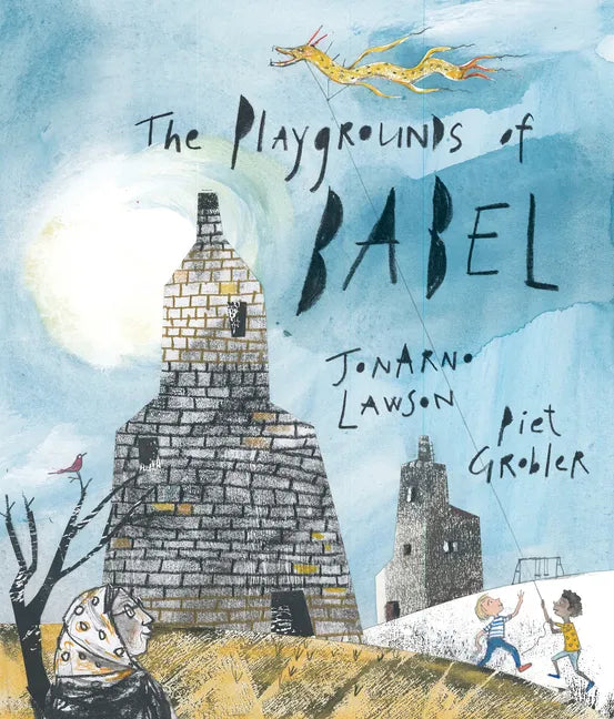 The Playgrounds of Babel - Hardcover