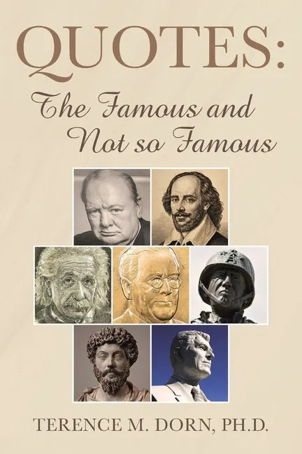 Quotes: The Famous and Not so Famous - Paperback