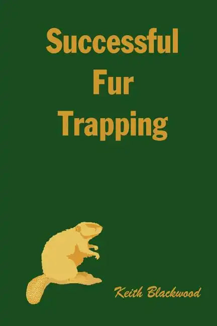 Successful Fur Trapping - Paperback