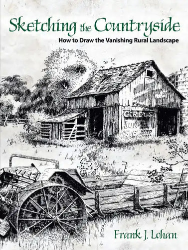 Sketching the Countryside: How to Draw the Vanishing Rural Landscape - Paperback