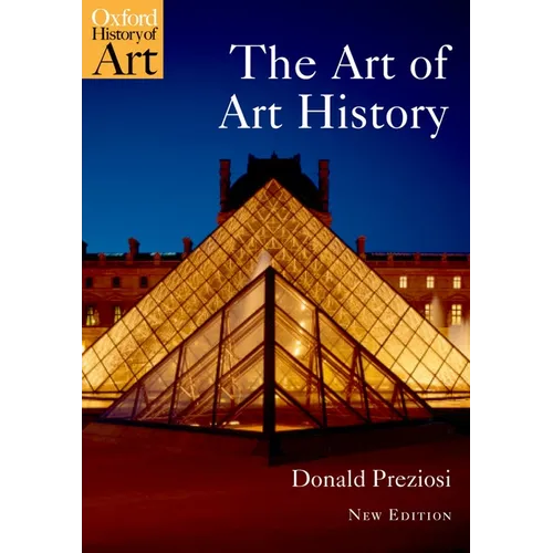 The Art of Art History: A Critical Anthology - Paperback