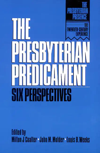 Presbyterian Predicament - Paperback