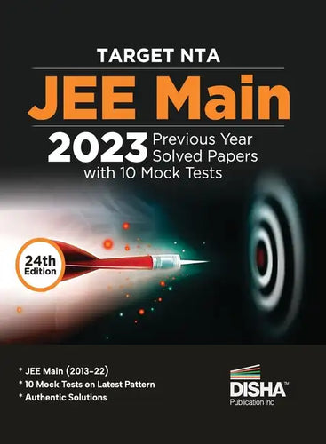 TARGET NTA JEE Main 2023 - 10 Previous Year Solved Papers with 10 Mock Tests 24th Edition Physics, Chemistry, Mathematics - PCM Optional Questions Num - Paperback