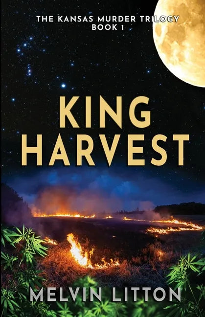 King Harvest - The Kansas Murder Trilogy Book 1 - Paperback