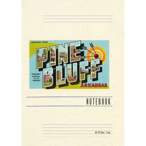 Vintage Lined Notebook Greetings from Pine Bluff, Arkansas - Paperback