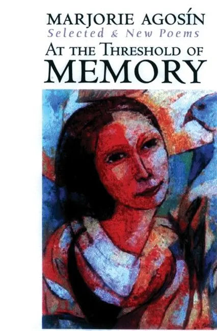 At the Threshold of Memory: New & Selected Poems - Paperback