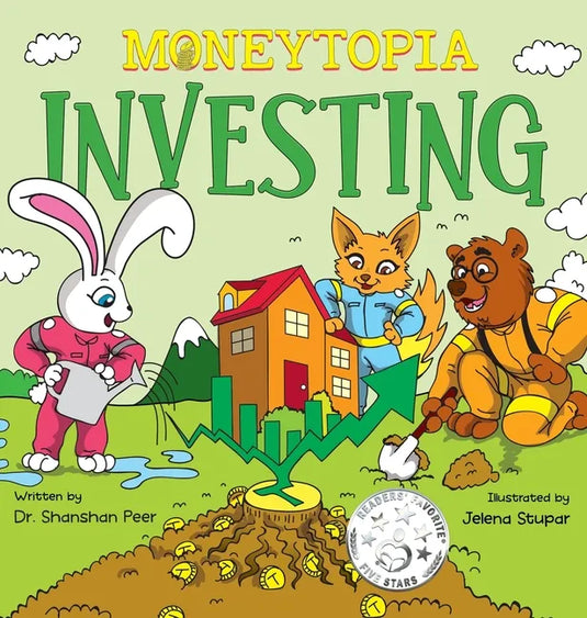 Moneytopia: Investing: Financial Literacy for Children - Hardcover