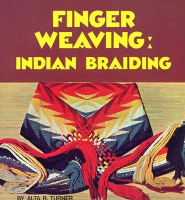 Finger Weaving: Indian Braiding - Paperback