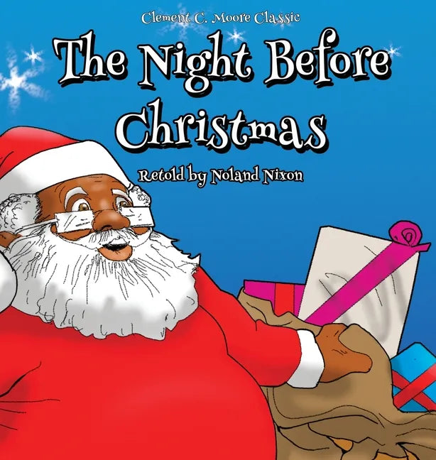 The Night Before Christmas: An African American Retelling - Hardcover