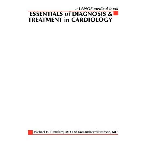 Essentials of Diagnosis & Treatment in Cardiology - Paperback