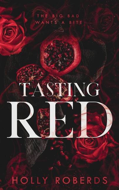 Tasting Red: A Spicy Red Riding Hood Retelling - Paperback