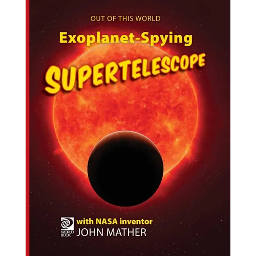 Exoplanet-Spying Supertelescope - Paperback