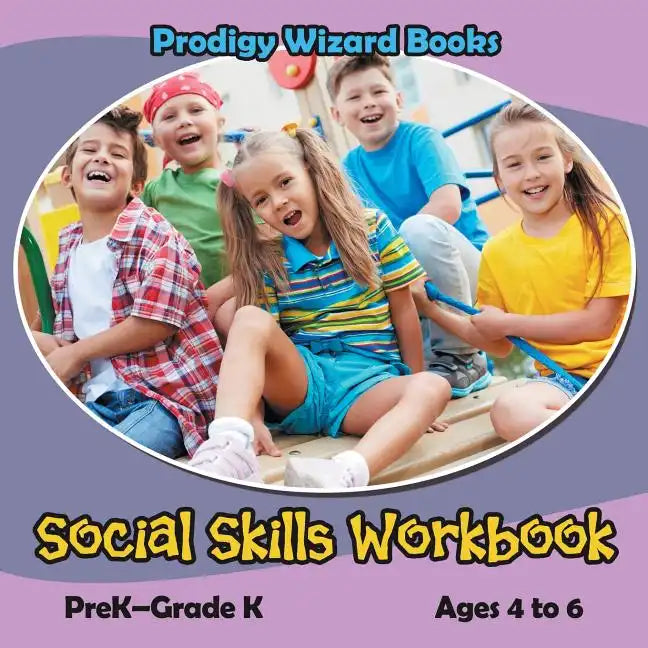 Social Skills Workbook Prek-Grade K - Ages 4 to 6 - Paperback