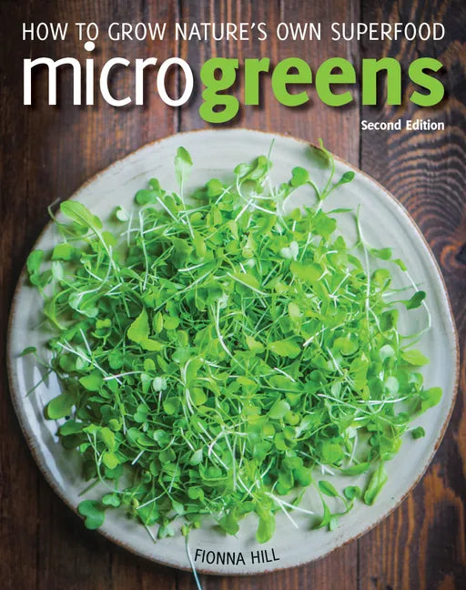 Microgreens: How to Grow Nature's Own Superfood - Paperback