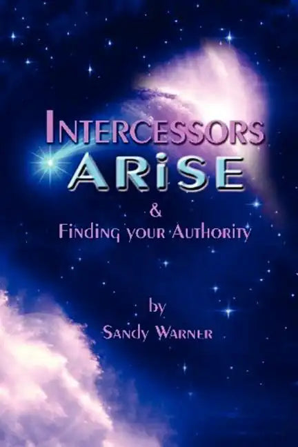 Intercessors Arise - Paperback
