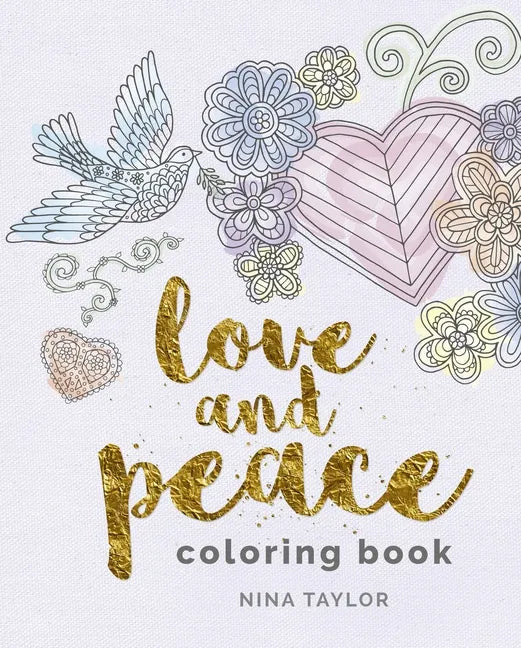 Love and Peace Coloring Book - Paperback