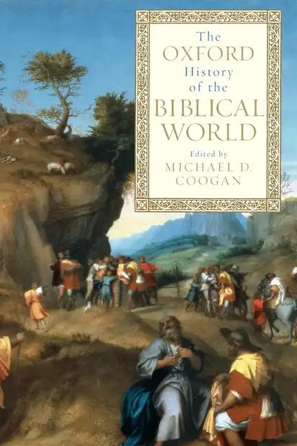 The Oxford History of the Biblical World - Paperback