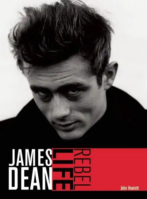 James Dean: Rebel Life - Paperback