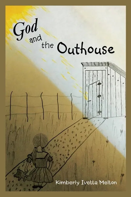 God and the Outhouse - Paperback