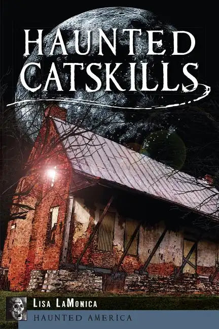 Haunted Catskills - Paperback