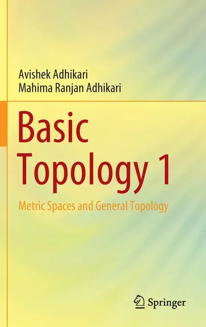 Basic Topology 1: Metric Spaces and General Topology - Hardcover