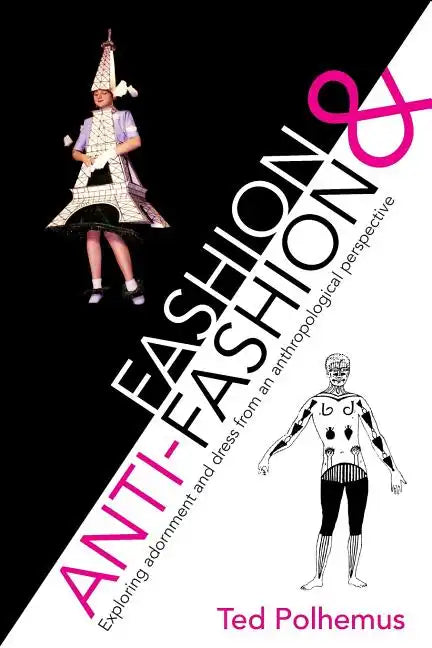 Fashion & Anti-Fashion - Paperback