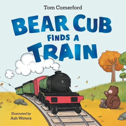 Bear Cub Finds a Train - Paperback