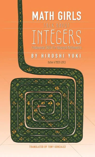 Math Girls Talk About Integers - Hardcover
