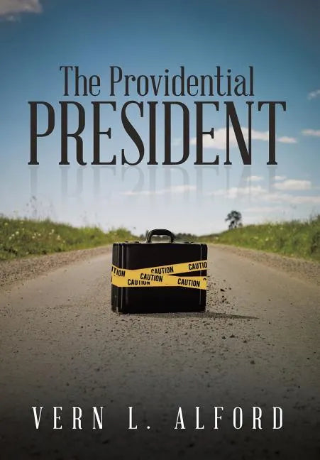 The Providential President - Hardcover