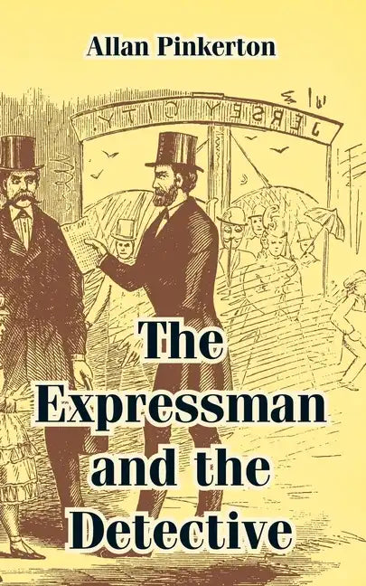 The Expressman and the Detective - Paperback