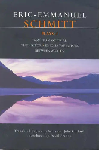 Schmitt Plays: 1: Don Juan on Trial; The Visitor; Enigma Variations; Between Worlds - Paperback