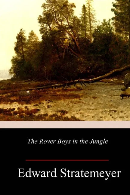The Rover Boys in the Jungle - Paperback