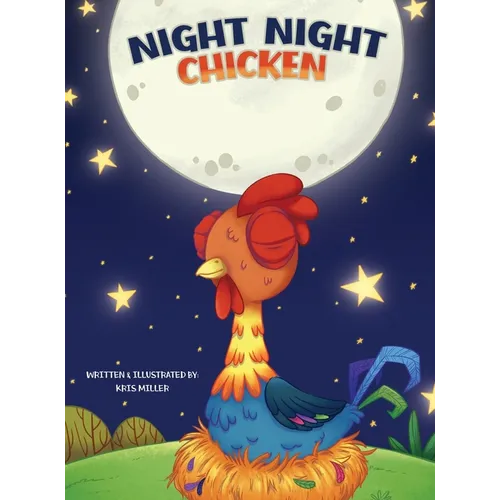 Night Night Chicken - Hardcover