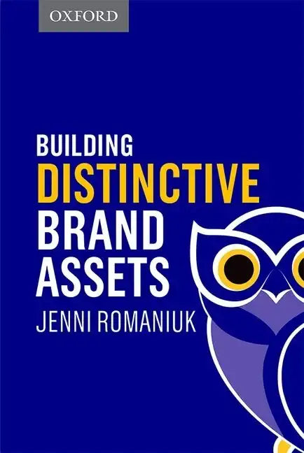 Building Distinctive Brand Assets - Hardcover