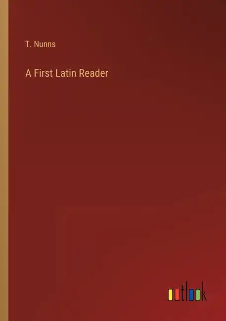 A First Latin Reader - Paperback