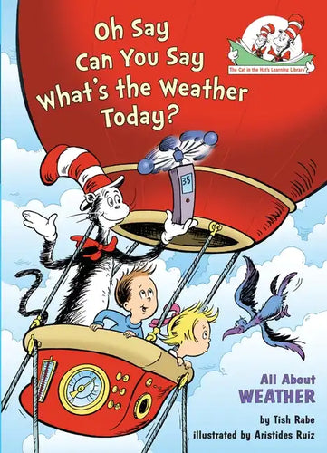 Oh Say Can You Say What's the Weather Today? All about Weather - Hardcover