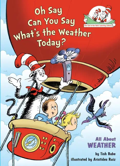 Oh Say Can You Say What's the Weather Today? All about Weather - Hardcover