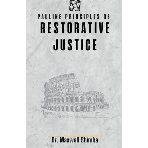 Pauline Principles of Restorative Justice - Paperback