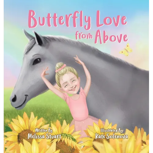 Butterfly Love From Above - Hardcover