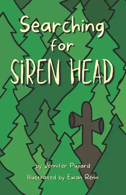 Searching for Siren Head: A Short, Illustrated Adventure Mystery for Kids - Paperback