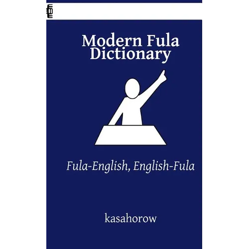 Modern Fula Dictionary: Fula-English, English-Fula - Paperback