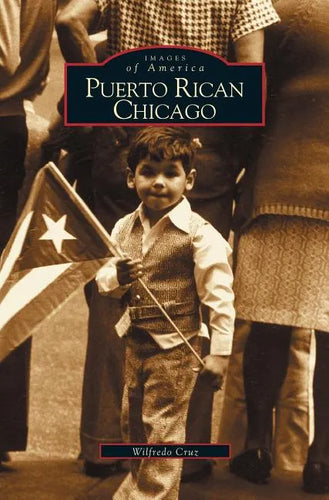 Puerto Rican Chicago - Hardcover