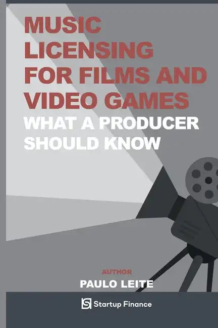Music Licensing for Films and Video Games - Paperback
