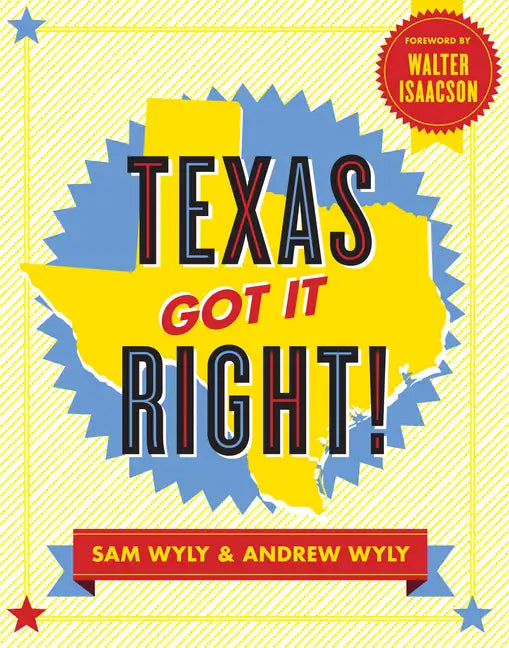 Texas Got It Right! - Paperback
