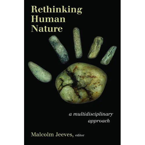 Rethinking Human Nature: A Multidisciplinary Approach - Paperback