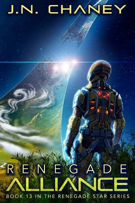 Renegade Alliance: An Intergalactic Space Opera Adventure - Paperback