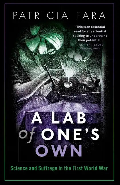 Lab of One's Own: Science and Suffrage in the First World War - Paperback