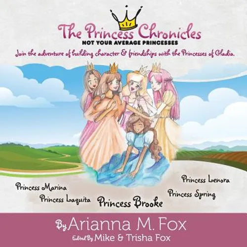 The Princess Chronicles: Not Your Average Princesses - Paperback