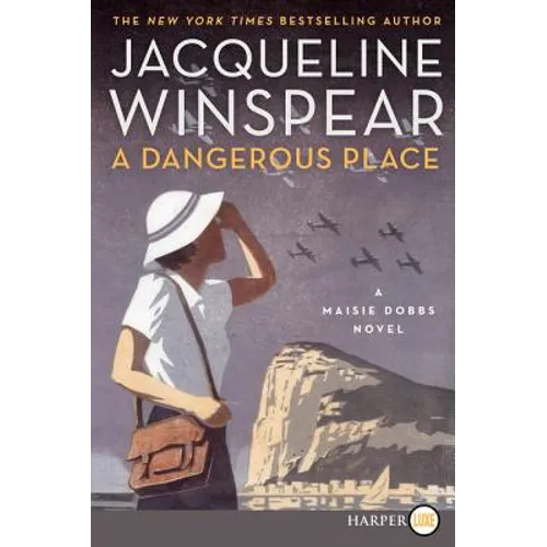 A Dangerous Place: A Maisie Dobbs Novel - Paperback