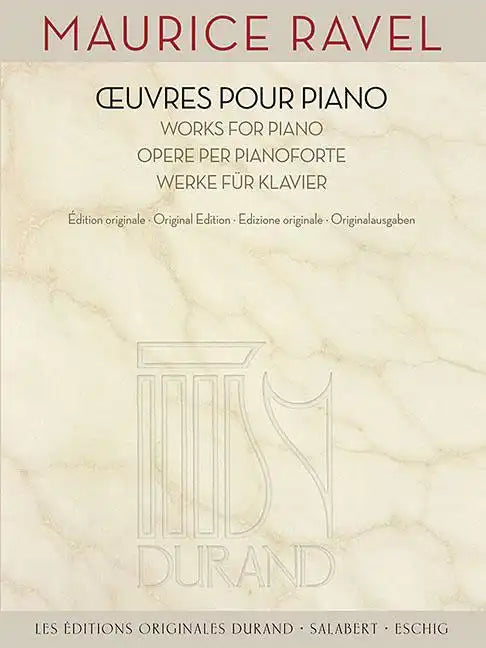 Maurice Ravel - Works for Piano - Paperback
